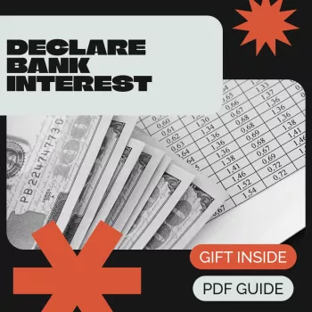 Declare Bank Interest: Simple Steps to Stay Tax-Savvy